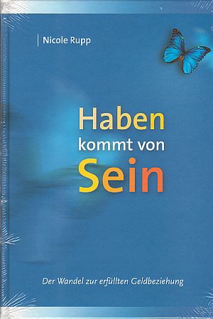 Haben kommt von Sein