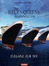 Die neuen Queens der Cunard Line