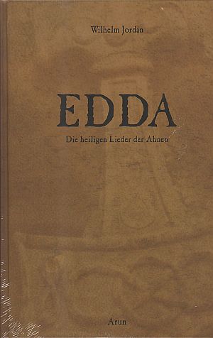 Edda, Die heiligen Lieder der Ahnen