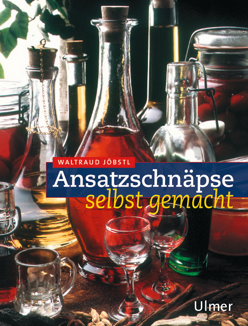Ansatzschn�pse selbst gemacht