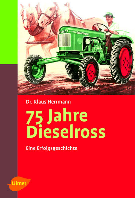 75 Jahre Dieselross