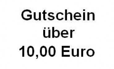 Gutschein über 10,00 Euro