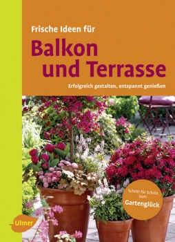 Frische Ideen für Balkon & Terrasse