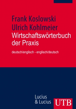 Wirtschafts-Wörterbuch der Praxis, Deutsch-