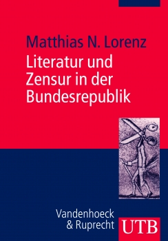 Literatur und Zensur in der Bundesrepublik