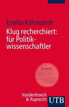 Klug recherchiert: für Politikwissenschaftler