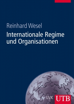 Internationale Regime und Organisationen