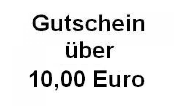 Gutschein über 10,00 Euro