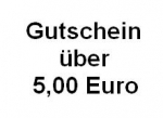 Gutschein über 5,00 Euro